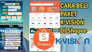 Cara beli paket k vision di Shopee atau cara top up saldo pelanggan k vision