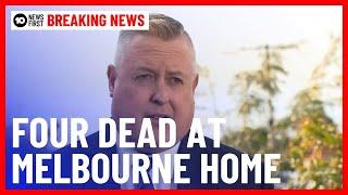 Victoria Police on Deaths of Four People in Broadmeadows  10 News First
