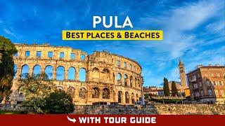 PULA Croatia Istria - Things To Do & Best Beaches