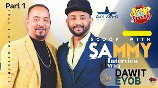 New Eritrean interview 2024  Artist Dawit Eyob Part 1 ስነ ጥበባዊ ዳዊት እዮብ  1ይ ክፋል  by  Scoop with Sami