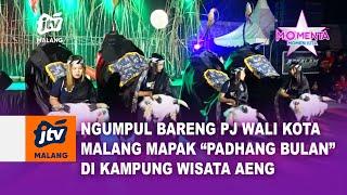 FULL NGUMPUL BARENG PJ WALI KOTA MALANG MAPAK PADHANG MBULAN  MOMENTA  JTV MALANG