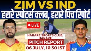 ZIM vs IND 1st T20 Pitch Report harare sports club harare pitch report harare pitch report 2024