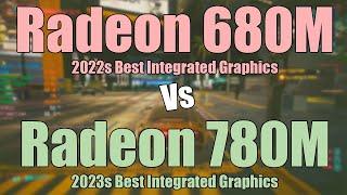 Radeon 780M Vs 680M - 2023s Best iGPU vs 2022s Best iGPU