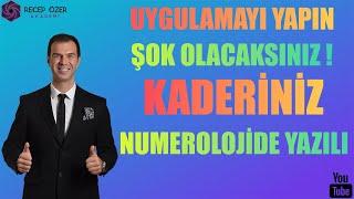 Uygulamayı Yapın Şok Olacaksınız Kaderiniz Numerolojide Yazılı