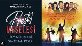 PRESTİJ MESELESİ FİLM MÜZİKLERİ -  FİNAL TEMA