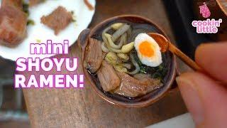 Shoyu Ramen - Miniature Cooking Real Food