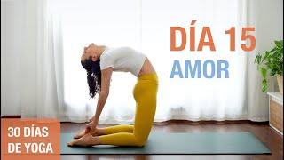 Día 15 - AMOR   Yoga para el Amor Puro y la Compasión  Reto de 30 Días de Yoga