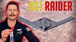 B-21 Raider is it Really All That?