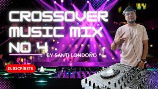 Crossover Music Mix No 4