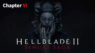  Senuas Saga Hellblade II  Chapter 6 Gameplay in 4K  Xbox Series X