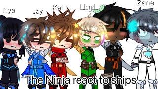 the ninja react to ships Ninjago 