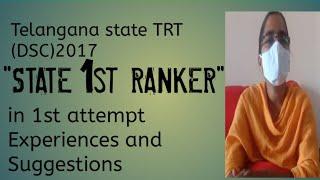 trt 2017 ts state 1st ranker experiences and suggestions