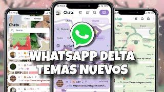  WhatsApp Delta Themes  Temas exclusivos nuevos 2024  Personaliza Android 