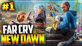 FAR CRY New Dawn Прохождение #1 - НОВЫЙ РАССВЕТ