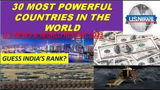 TOP 30 MOST POWERFUL COUNTRIES IN THE WORLD  LIST OF 30 MOST POWERFUL COUNTRIES.