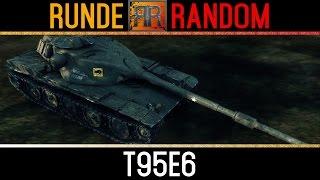 World of Tanks  GER RR #17 - T95E6