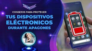 ¿Cómo proteger tus dispositivos electrónicos durante el #ApagónNacional? TechTok  Ecuavisa