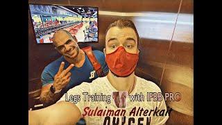 Legs training with the IFBB PRO Sulaiman Alterkait - Тренировка ног с ПРО Атлетом Оксиджина