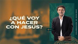 ¿Qué voy a hacer con Jesús? - Manuel Luque