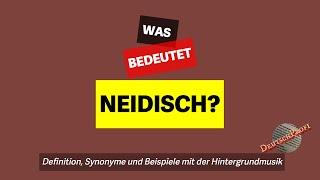 Was bedeutet neidisch?  Definition Synonyme und Beispiele