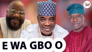 E WA GBO ORO LENU AARE SI WASIU AYINDE OVER KUNLE AYANLOWO ALLEGATIONS