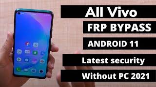 All vivo FRP BYPASS android 11 Without PC Latest Method New Trick  Latest Security Patch