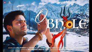 Maha Shivratri O Bhole  Official Video  Maha Shivratri 2022  Bholenath Song  Raj Kumar  Sunny K