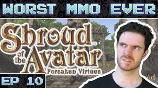 Worst MMO Ever? - Shroud of the Avatar Forsaken Virtues