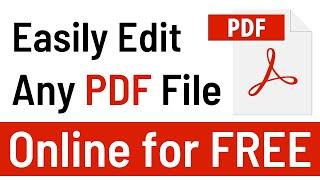 Easiest Way to Edit PDF File Online for FREE  How to Modify a PDF Document without Software