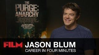 Jason Blum Career in Four Minutes