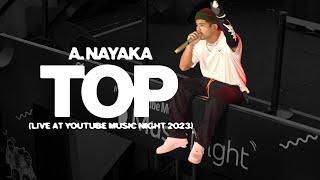 A. Nayaka - Top Live at YouTube Music Night 2023