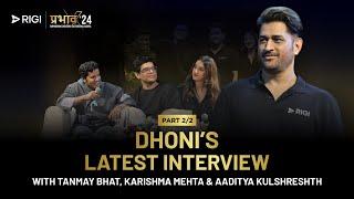 Interview with M.S. Dhoni Tanmay Bhat Karishma Mehta and Aaditya Kulshreshth at Prabhav24  RIGI