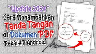 Cara Menambahkan Tanda Tangan di File PDF Pakai HP  Update 2024