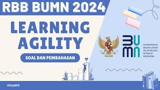 SOAL DAN JAWABAN LEARNING AGILITY BUMN  PERSIAPAN TES BUMN 2024