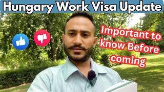 Hungary Work Visa Update  Hungary Work Visa  Hungary Embassy Appointment Update