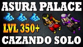 ASURA PALACE SOLO  LVL 350+  FULL PROFIT  FULL XP - TIBIA