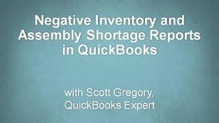 Negative Inventory and Assembly Shortage Reports in QuickBooks