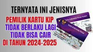 JENIS PEMILIK KARTU KIP TIDAK BERLAKU 2024-2025 DAN TAK AKAN CAIR BANTUAN PIP 2024-2025