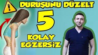 POSTÜRDURUŞ DÜZELTME EGZERSİZLERİ   Sade anlatımlı 5 etkili Duruş Egzersizi