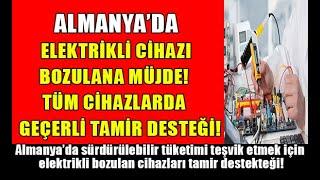 Almanya’nın elektrikli cihazı bozulana tamir desteği #almanyahaberleri #almanyadayaşam