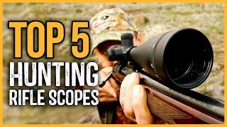 Best Hunting Rifle Scopes 2024  Top 5 Best Rifle Scope for Hunting