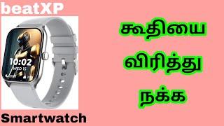 beatXP Large Display Bluetooth Calling Smart watch Metal Body  Silver  Full Review Tamil