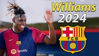 Nico Williams 2024 ● BARCELONA TRANSFER TARGET 