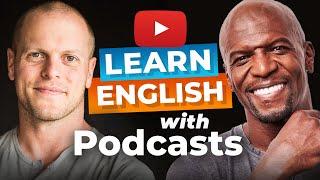 Learn English with These 3 Podcasts  ADVANCED ENGLISH LESSON