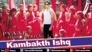 Kambakth Ishq HD Full Video Song  Pyaar Tune Kya Kiya  Fardeen Khan Urmila Matondkar 