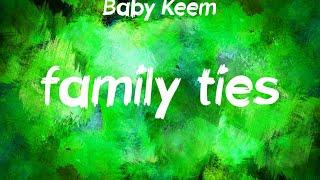 Baby Keem - family ties Lyrics