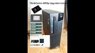 ThinkCentre M93p Upgrades Install - GT 1030 16GB RAM 2 x SSD