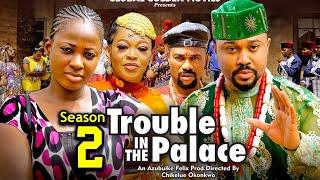 TROUBLE IN THE PALACE SEASON 2  New MovieMike GodsonElla Idu 2024 Latest Nigerian Nollywood Movie