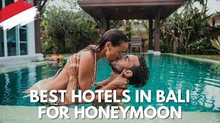 Top 10 Luxurious Bali Hotels For Your Dream Honeymoon In 2024