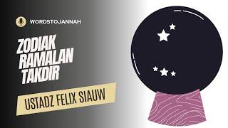 ===KUPAS TUNTAS=== Zodiak Ramalan Takdir - Ustadz Felix Siauw #viral #kajian #dakwah
